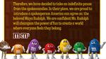 M&M's pause of its spokescandies comes after a right-wing backlash to changes in the Green and Brown M&Ms and the addition of the Purple M&M.