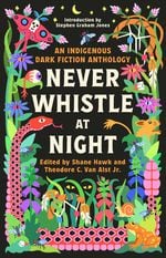 A black book cover with artwork that says the title "Never Whistle at Night"