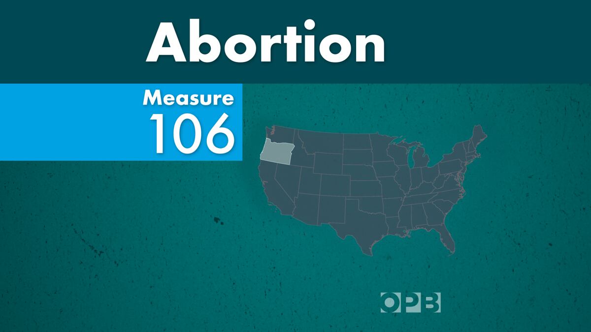 Oregon Voters Trounce Ballot Measure That Sought To Curb State Funding Of Abortion - OPB