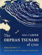 "The Orphan Tsunami of 1700" by Brian Atwater. 