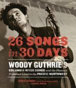 Author Greg Vandy followed Woody Guthrie's journey through the Pacific Northwest to write 26 songs in 30 days for the Bonneville Power Administration. He also hosts a weekly show, "The Roadhouse," on KEXP.