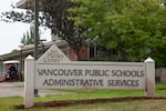 FILE - The exterior of Vancouver Public Schools main offices, pictured in Vancouver, Wash., on Aug. 12, 2020. 