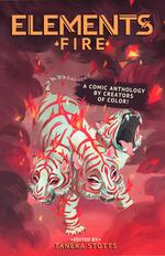 "Elements: Fire" is the second anthology by Beyond Press.