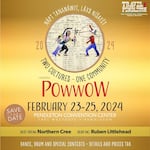 A flyer for the Two Cultures, One Community Powwow, which will be held at the Pendleton Convention Center on Feb. 23, 24 and 25.