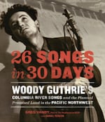 Author Greg Vandy followed Woody Guthrie's journey through the Pacific Northwest to write 26 songs in 30 days for the Bonneville Power Administration. He also hosts a weekly show, "The Roadhouse," on KEXP.