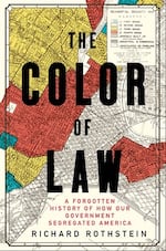 The Color of Law, by Richard Rothstein