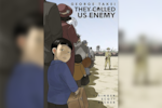 "They Called Us Enemy" is a 2019 graphic novel focused on George Takei's experiences during the incarceration of Japanese Americans during World War II.