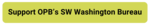 Support OPB's SW Washington Bureau