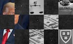 A collage of images showing President Trump, $100 bills, a statue holding justice scales, Harvard University's veritas flag and a person wearing a Columbia University T-shirt with keffiyeh scarf. A black checkerboard is overlaid on top of the photos.