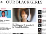 Created in 2018, the Our Black Girls website centers the stories of missing Black girls and women.