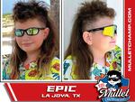 Epic, from La Joya, Texas, proves that a full mullet effect isn't complete without a pair of reflective sunglasses.