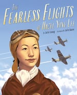 Author Julie Leung says she chose to write about Hazel Ying Lee because she wanted to see more children's books that center strong Asian American women