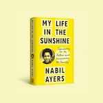This photo, which was obtained from Grandstand Media, shows Nabil Ayers' memoir, "My Life in the Sunshine: Searching for My Father and Discovering My Family."