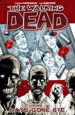 Image Comic's title "Walking Dead," created and owned by Robert Kirkman, has exploded into a global phenomenon. You can thank it in large part for the obsession with the Zombie Apocalypse. 