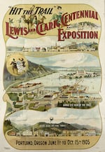 This poster from 1905 advertised the Lewis and Clark Exposition, held in Portland, Oregon.