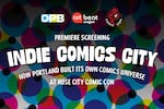 Oregon Art Beat premiere screening Indie Comics City: How Portland Built its Own Comics Universe at Rose City Comic Con