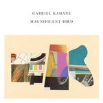 Portland musician Gabriel Kahane's newest album, Magnificent Bird, was made during a year without internet.