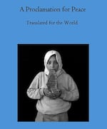 Kim Stafford wrote the poem, "A Proclamation for Peace" in English. He also edited the book, along with translator and editor Allison deFreese.