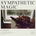 'Sympathetic Magic' by Typhoon