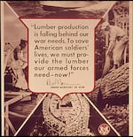 The U.S. wartime need for timber was great, and labor shortages forced the government to exempt loggers from the draft.