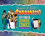 "Ooops... I Just Catharted! Fifty Years of Cathartic Comics" by Rupert Kinnard, courtesy of Stacked Deck Press.