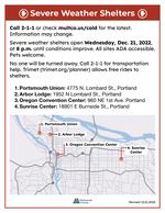 Four severe weather shelters will be opening on Dec. 21, 2022.