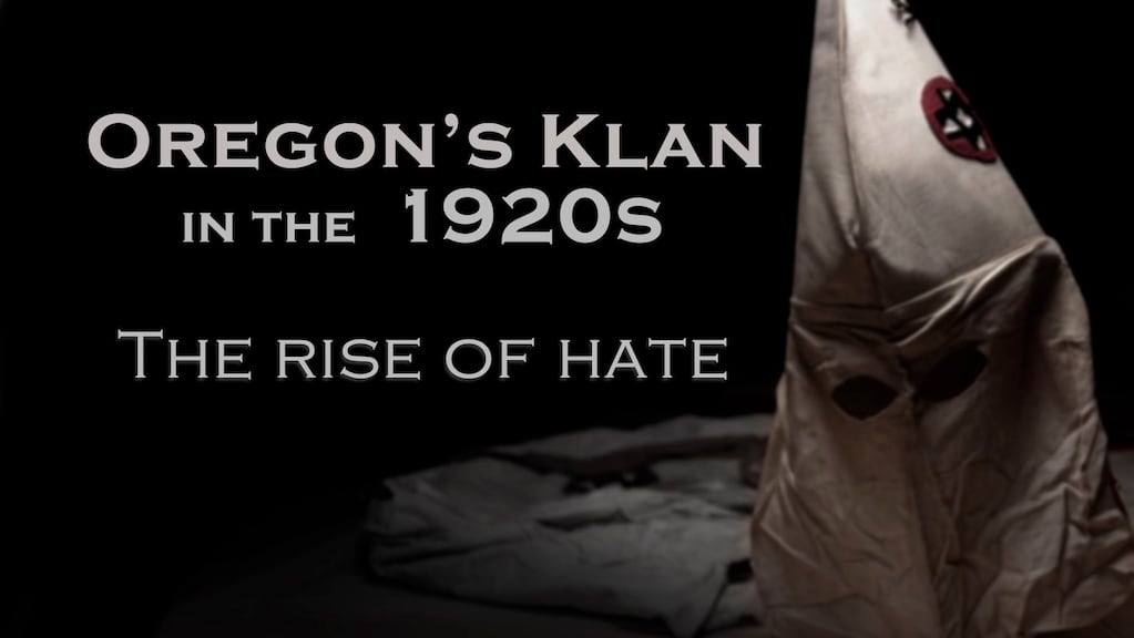 A century ago, the Ku Klux Klan terrorized Southern Oregon - OPB