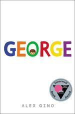 Alex Gino's "George," published in 2015, is the winner of a Lamba Literary Award.